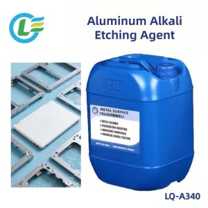 Aluminum Alkali Etching Agent for Laptop Frames